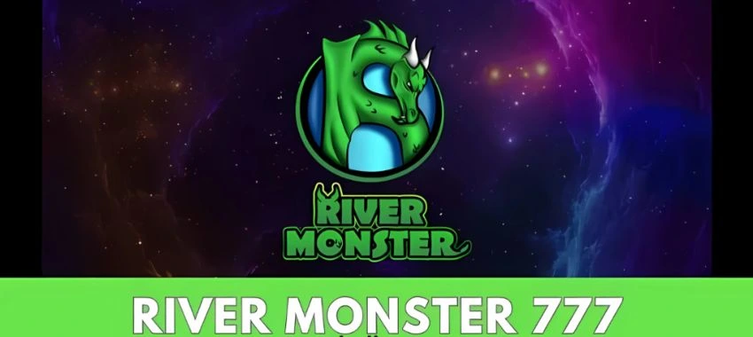 River Monster 777